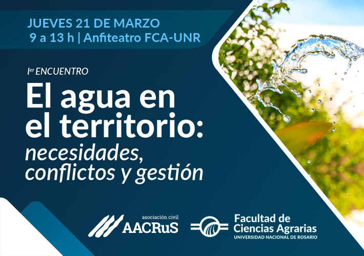 1° Encuentro El agua en el territorio FCA Agrarias UNR 2024